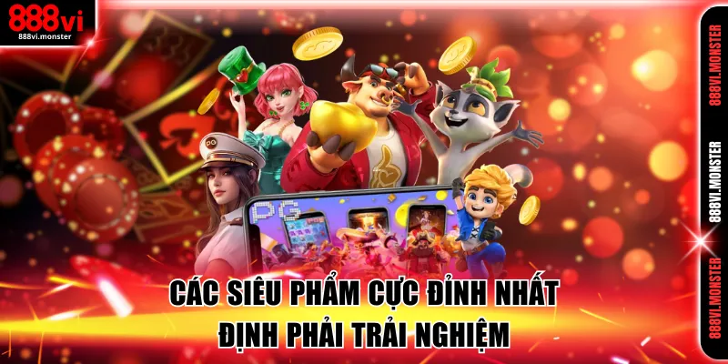 Các siêu phẩm cực đỉnh nhất định phải trải nghiệm