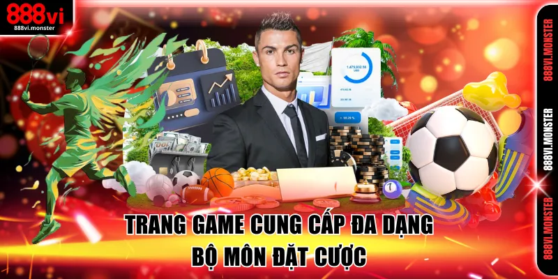 Trang game cung cấp đa dạng bộ môn đặt cược