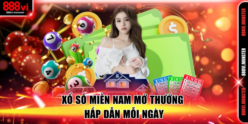 Xổ số miền Nam mở thưởng hấp dẫn mỗi ngày