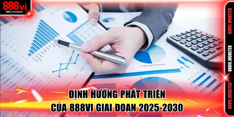 Định hướng phát triển thương hiệu 888VI trong 5 năm
